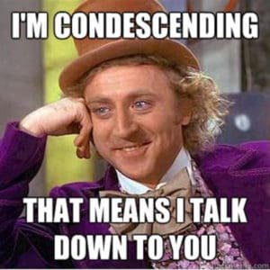 comebacks condescending