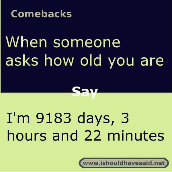 funny answers how old are you 