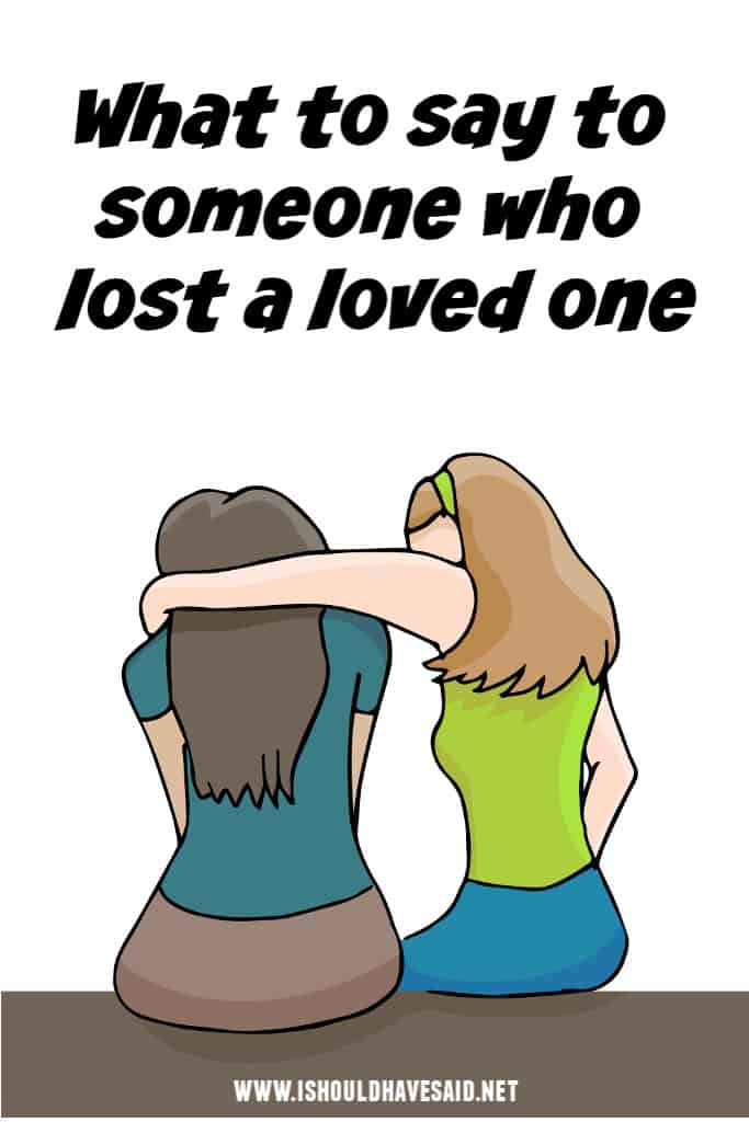 Kind words when someone has lost a loved one