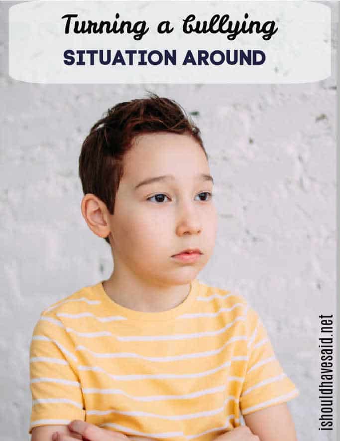 Turn a bullying situation around