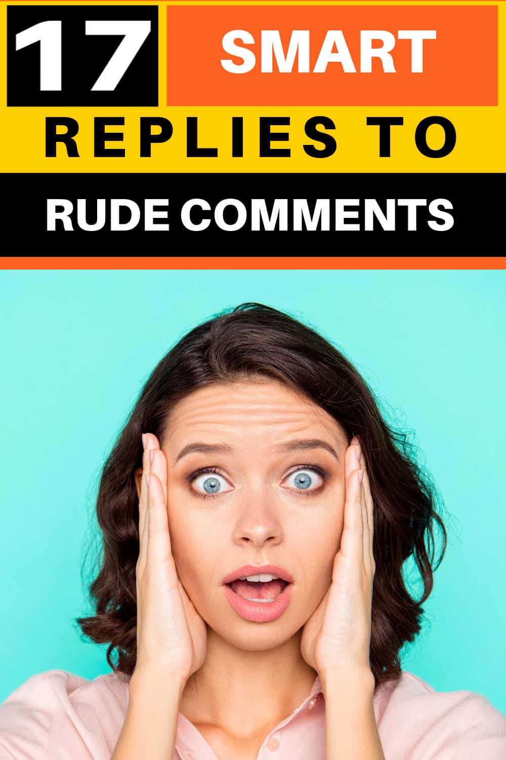 17 smart replies to rude comments