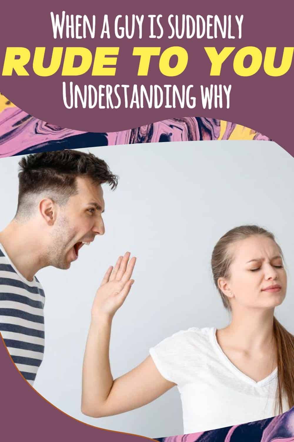 Why Am Iso Rude When a guy is suddenly rude to you: Understanding the possible reasons ...